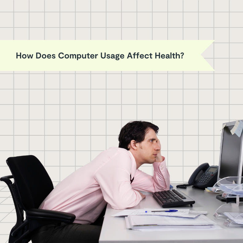 How is Excessive Computer Usage Affecting Health and How You Can ...